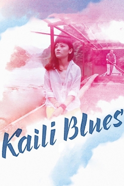 watch free Kaili Blues hd online