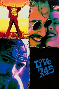 watch free Love and a .45 hd online