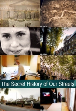 watch free The Secret History of Our Streets hd online