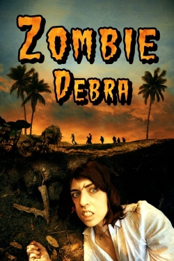 watch free Zombie Debra hd online