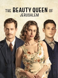 watch free The Beauty Queen of Jerusalem hd online