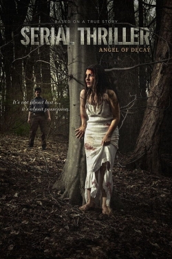 watch free Serial Thriller: Angel of Decay hd online