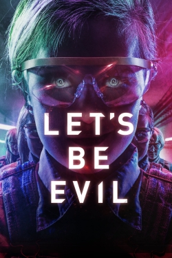 watch free Let's Be Evil hd online