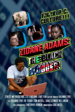 watch free Zidane Adams: The Black Blogger! hd online