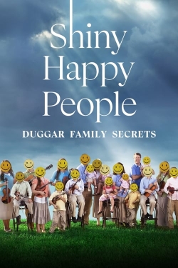 watch free Shiny Happy People: Duggar Family Secrets hd online