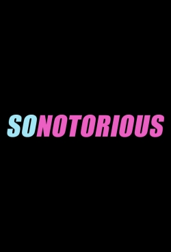 watch free So NoTORIous hd online