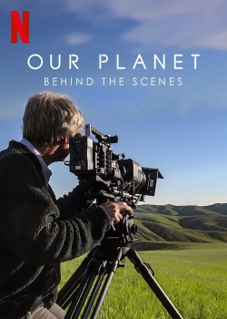 watch free Our Planet: Behind The Scenes hd online