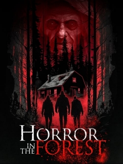 watch free Horror in the Forest hd online