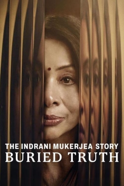 watch free The Indrani Mukerjea Story: Buried Truth hd online