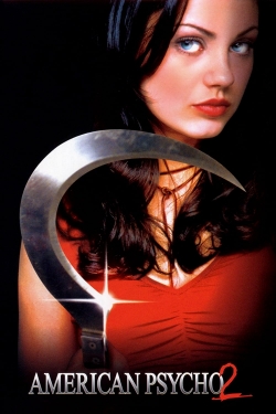 watch free American Psycho II: All American Girl hd online