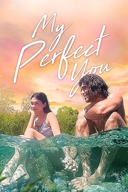 watch free My Perfect You hd online