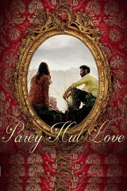 watch free Parey Hut Love hd online