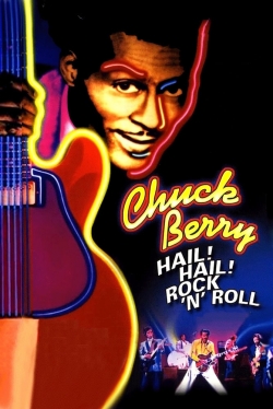 watch free Chuck Berry: Hail! Hail! Rock 'n' Roll hd online