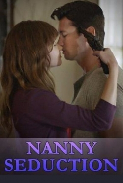 watch free Nanny Seduction hd online