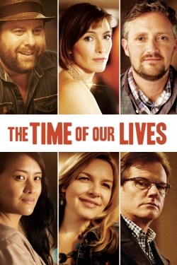 watch free The Time of Our Lives hd online