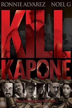 watch free Kill Kapone hd online