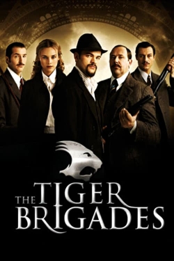 watch free The Tiger Brigades hd online