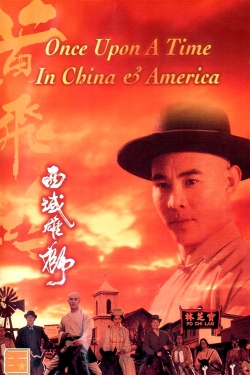 watch free Once Upon a Time in China and America hd online