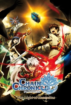 watch free Chain Chronicle: The Light of Haecceitas hd online