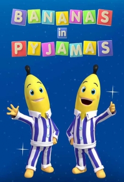 watch free Bananas in Pyjamas hd online