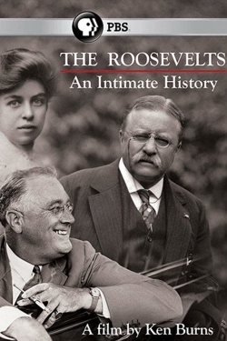watch free The Roosevelts: An Intimate History hd online