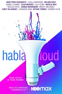 watch free Habla Loud hd online
