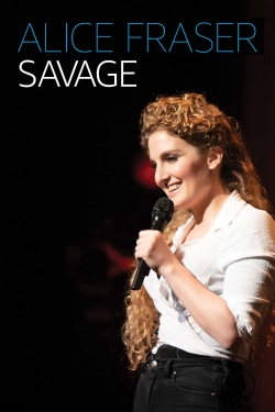 watch free Alice Fraser: Savage hd online