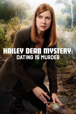 watch free Hailey Dean Mystery: Dating Is Murder hd online
