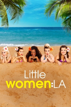 watch free Little Women: LA hd online