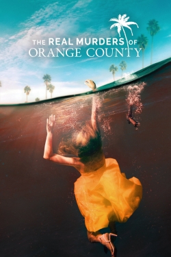 watch free The Real Murders of Orange County hd online
