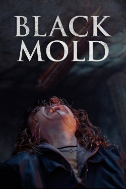 watch free Black Mold hd online