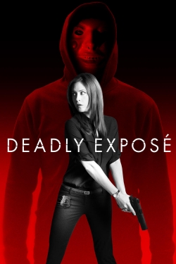 watch free Deadly Expose hd online