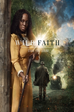 watch free Wild Faith hd online