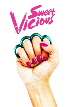 watch free Sweet/Vicious hd online