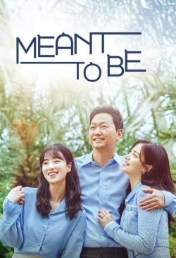 watch free Meant To Be hd online