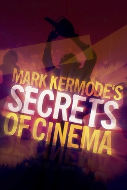 watch free Mark Kermode's Secrets of Cinema hd online