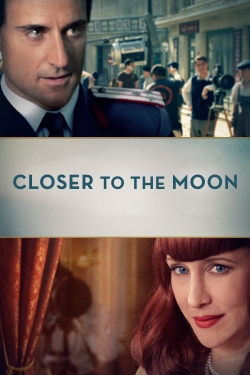 watch free Closer to the Moon hd online