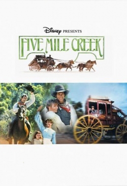 watch free Five Mile Creek hd online