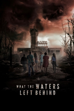 watch free What the Waters Left Behind hd online