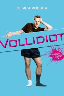 watch free Vollidiot hd online