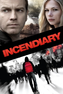 watch free Incendiary hd online