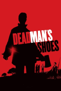watch free Dead Man's Shoes hd online