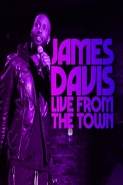 watch free James Davis: Live from the Town hd online