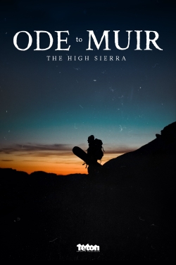 watch free Ode to Muir: The High Sierra hd online