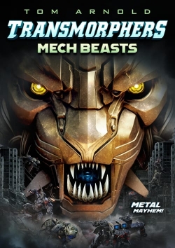 watch free Transmorphers: Mech Beasts hd online