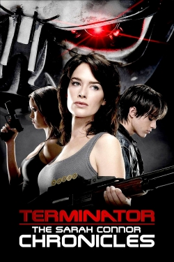 watch free Terminator: The Sarah Connor Chronicles hd online