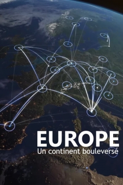 watch free Europe, un continent bouleversé hd online