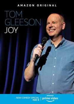 watch free Tom Gleeson: Joy hd online
