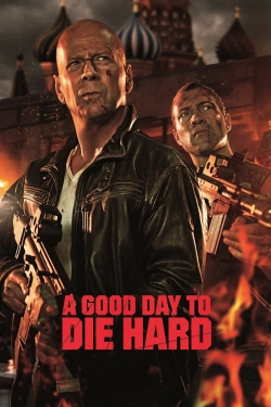 watch free A Good Day to Die Hard hd online