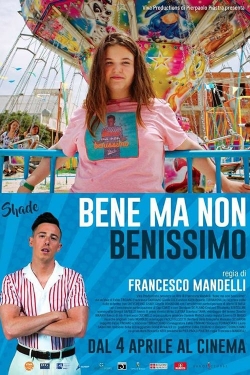 watch free Bene ma non benissimo hd online